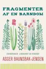 Fragmenter af en barndom af Asger Baunsbak Jensen