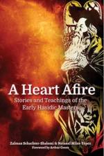 A Heart Afire af Zalman Schacter-Shalomi
