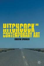Hitchcock and Contemporary Art af C. Sprengler