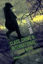 Class, Crime and International Film Noir