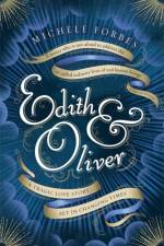 Edith & Oliver af Michele Forbes