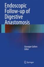 Endoscopic Follow-up of Digestive Anastomosis