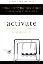 Activate – An Entirely New Approach to Small Groups af Nelson Searcy