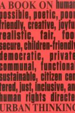 Architecture & Human Rights: A Book on Urban Thinking af Tiziana Panizza Kassahun