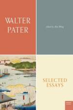 Selected Essays af Walter Pater