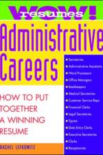 Wow! Resumes for Administrative Careers: How to Put Together A Winning Resume af Rachel Lefkowitz
