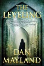 The Leveling af Dan Mayland