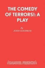 The Comedy of Terrors af John Goodrum