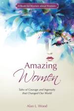 Amazing Women af Alan L Wood