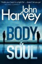 Body and Soul af John Harvey