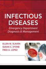 Infectious Diseases: Emergency Department Diagnosis & Management af Ellen Slaven