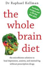 The Whole Brain Diet af Dr Raphael (Physician) Kellman