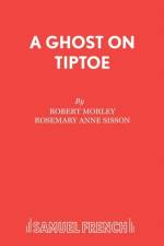 Ghost on Tiptoe af Robert Morley