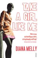 Take A Girl Like Me af Diana Melly