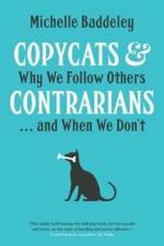 Copycats and Contrarians af Michelle Baddeley