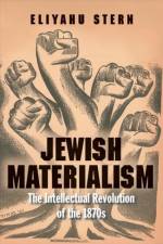 Jewish Materialism af Eliyahu Stern