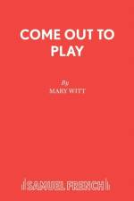 Come Out to Play af Mary Witt