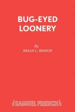 Bug-Eyed Loonery af Brian L. Bishop
