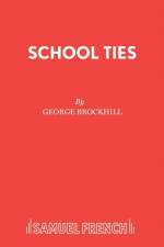 School Ties af George Brockhill