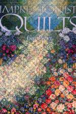 Impressionist Quilts af Gai Perry
