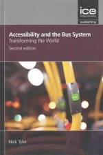Accessibility and the Bus System: Concepts to practice: 2nd edition af Nick Tyler