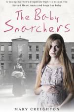 The Baby Snatchers af Mary Creighton