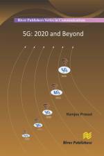 5G: 2020 and Beyond af Ramjee Prasad