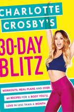 Charlotte Crosby's 30-Day Blitz af Charlotte Crosby
