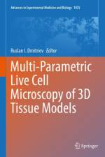 Multi-Parametric Live Cell Microscopy of 3D Tissue Models