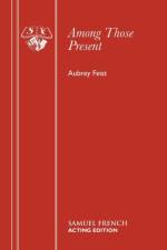 Among Those Present af Aubrey Feist