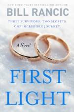 First Light af Bill Rancic