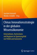 Chinas Innovationsstrategie in der globalen Wissensokonomie