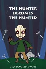 Hunter Becomes the Hunted af Mohammed Umar