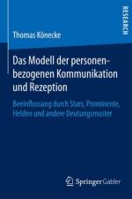 Modell Der Personenbezogenen Kommunikation Und Rezeption af Thomas Koenecke