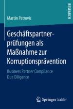 Geschaftspartnerprufungen ALS Massnahme Zur Korruptionspravention af Martin Petrovic