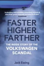Faster, Higher, Farther af Jack Ewing