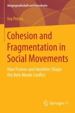 Cohesion and Fragmentation in Social Movements af Ina Peters