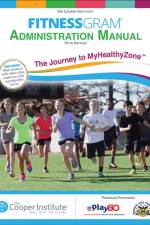 FitnessGram Administration Manual af The Cooper Institute
