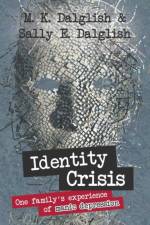 Identity Crisis af Sally E. Dalglish