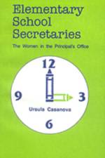Elementary School Secretaries af Ursula Casanova