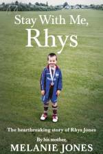 Stay With Me, Rhys af Melanie Jones
