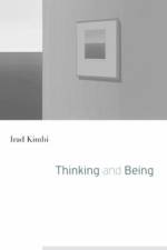 Thinking and Being af Irad Kimhi