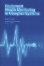 Equipment Health Monitoring in Complex Systems af Visakan Kadirkamanathan