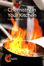 Chemistry in Your Kitchen af Matthew (American University Hartings