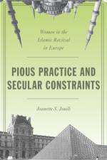 Pious Practice and Secular Constraints af Jeanette S. Jouili