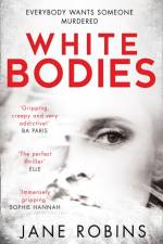 White Bodies af Jane Robins