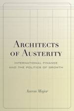 Architects of Austerity af Aaron Major
