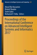 Proceedings of the International Conference on Advanced Intelligent Systems and Informatics 2017