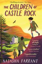 The Children of Castle Rock af Natasha (Literary scout) Farrant