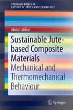 Sustainable Jute-Based Composite Materials af Abdul Jabbar